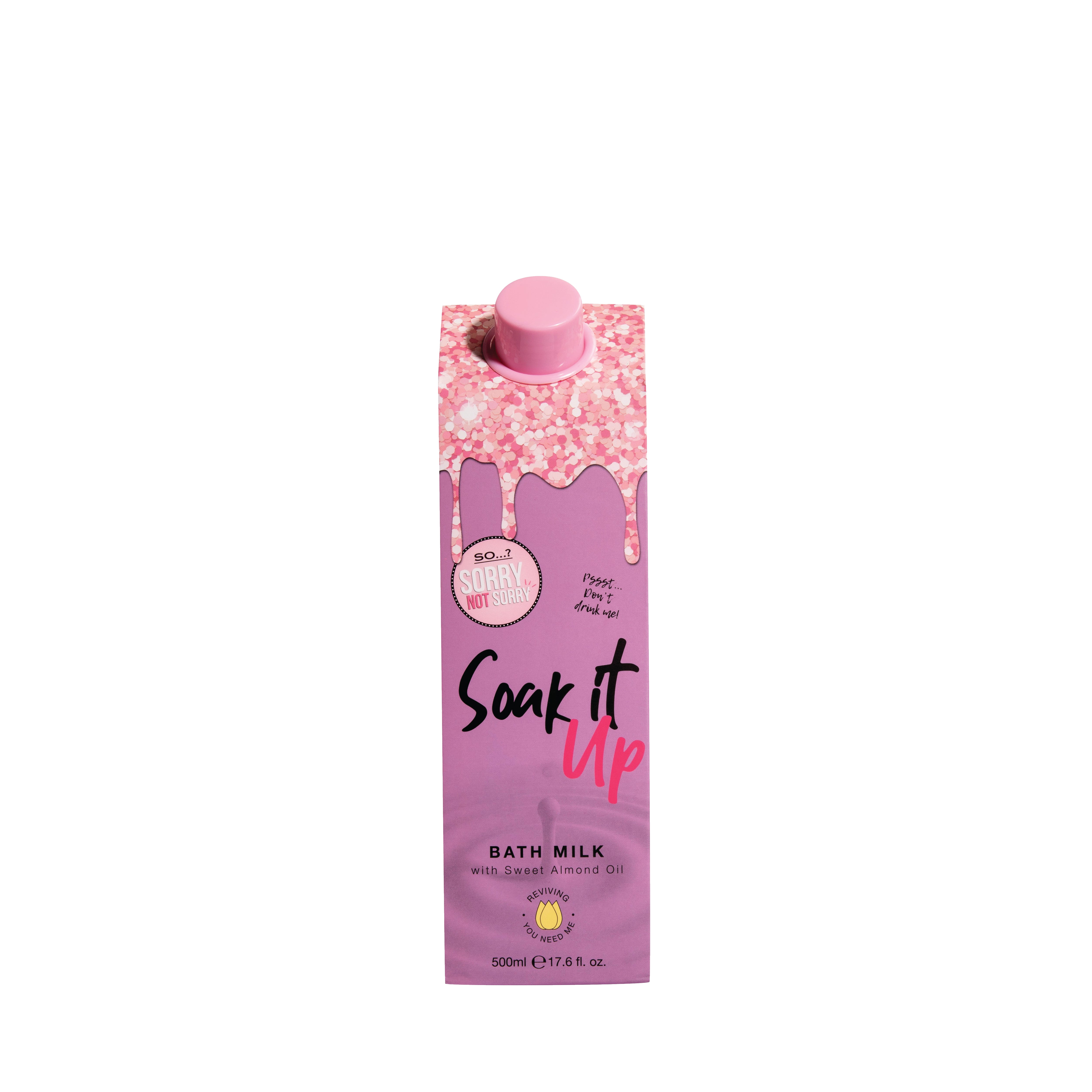 SO…? Sorry Not Sorry Soak It Up Bath Milk 500ml